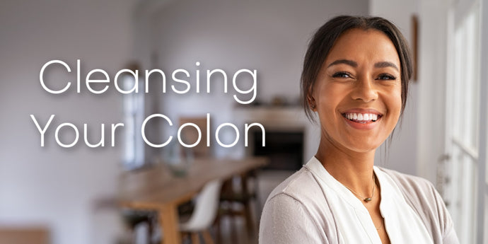 Cleansing Your Colon